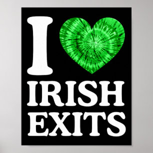 Ierse Uitgang Grappige St. Patrick's Dag Ierse Afs Poster