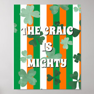 Ierse vlag geïnspireerd, The craic is mighty Poste Poster