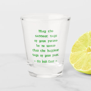Ierse Zegen Mogen de Treurigste Dagen van de Toeko Shot Glas