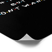 Ies Forever I Wish I Could But I Don't Want To Wom Poster (Hoek)