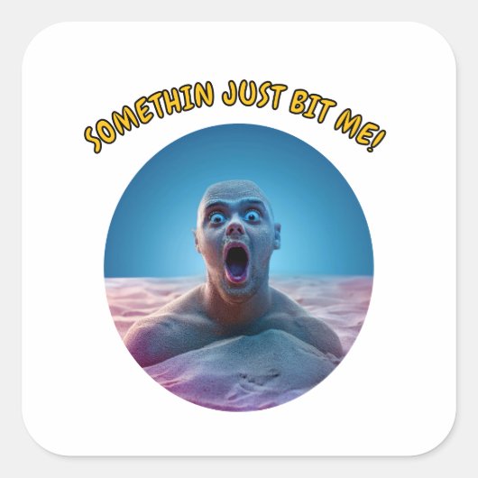 Iets beet me gewoon! vierkante sticker (Voorkant)