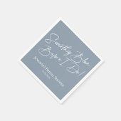 Iets blauw voordat ik het doe | blauw Vrijgezellen Servet (Hoek)