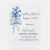 Iets blauw voordat ik Vrijgezellenfeest welkom Acryl Bord (Voorkant)