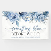 Iets blauw voordat we bloemenparen douchen spandoek (Horizontaal)