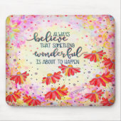 Iets geweldigs Quote  inspiratie Muismat (Voorkant)