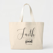 Iets goeds komt op geloof gebaseerd tas (Voorkant)