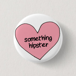 "Iets hipster" Ronde Button 3,2 Cm