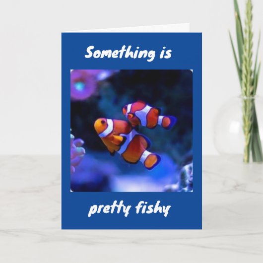 IETS IS "FISHY" "40th" BIRTHDAY HUMOR Kaart (Voorkant)