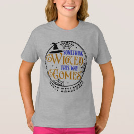 Iets kwaadaardigs komt Halloween Witch T-shirt