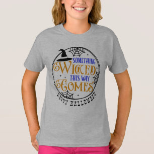 Iets kwaadaardigs komt Halloween Witch T-shirt