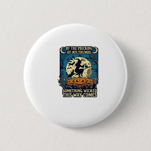 Iets Kwaadaardigs Komt Heks Halloween Pompoen Ronde Button 5,7 Cm