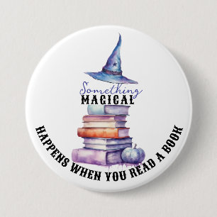 Iets Magisch Gebeurt... Knop Ronde Button 7,6 Cm