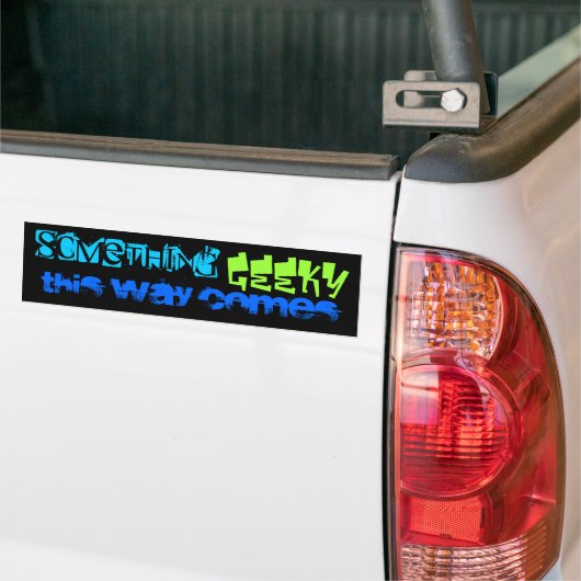 Iets met geeky bumper sticker (Op Truck)