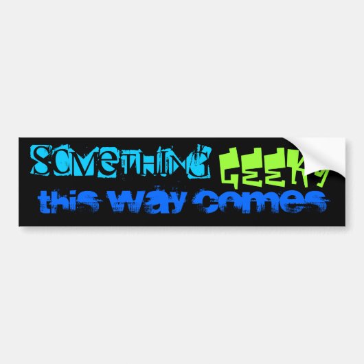 Iets met geeky bumper sticker (Voorkant)