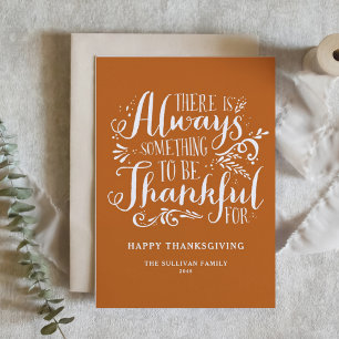 Iets om dankbaar voor te zijn Oranje Thanksgiving Feestdagenkaart