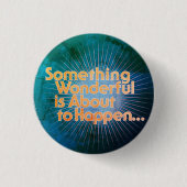 Iets prachtigs citaatknop ronde button 3,2 cm (Voorkant)