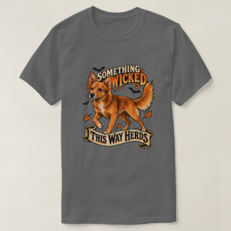 Iets slechts komt deze manier kuddes Halloween hon T-shirt