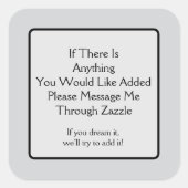 Iets toe te voegen? vierkante sticker (Voorkant)