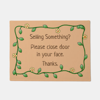Iets verkopen? Sluit alsjeblieft de deur in je gez Deurmat