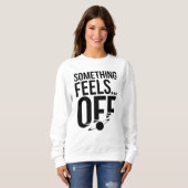 Iets voelt af - verontrustende en cryptische boods trui (Voorkant volledig)