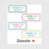 Iets wat je wilt, nodig, draag, leest Gift Sticker (Vel)