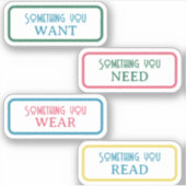 Iets wat je wilt, nodig, draag, leest Gift Sticker (Voorkant)