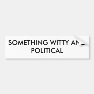 IETS WAT PARTIJ EN POLITIEK BUMPERSTICKER
