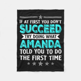 If At First You Don't Succeed Try Doing What Amand Fleece Deken