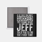 If At First You Don't Succeed Try Doing What Jeff Magneet (Voorkant / Achterkant)