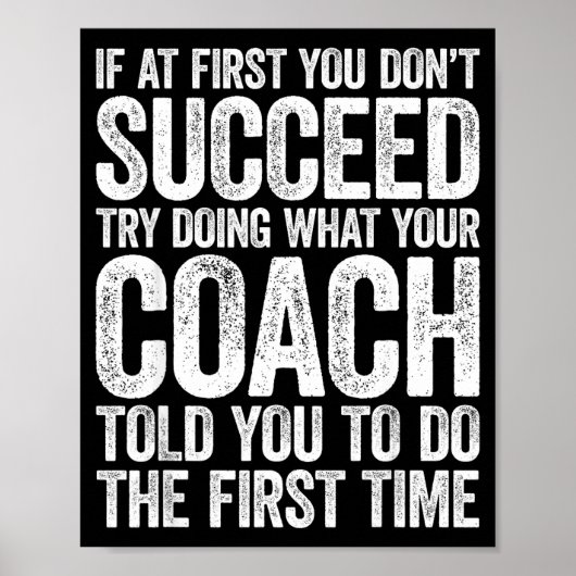 If At First You Dont Succeed Try Doing What Your C Poster (Voorkant)