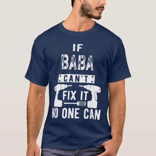 If Baba Cant Fi It No One Can Persia Persian Grand T-shirt (Voorkant)