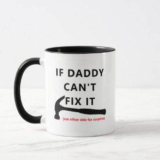 If Dad Can't Fix It Mug - Funny Sarcastic Quote! Mok