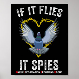 If Flies It Spies Birds Are Not Real Funny Dron Poster