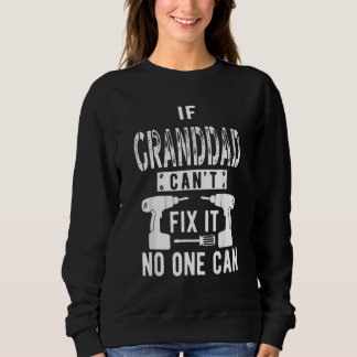 If Granddad Can't Fix It No One Can Grandpa Trui