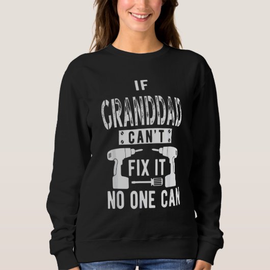 If Granddad Can't Fix It No One Can Grandpa Trui (Voorkant)