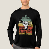 If Grandpa Can't Fix It we're all Screwed Fathers Tri-Blend Shirt (Voorkant volledig)