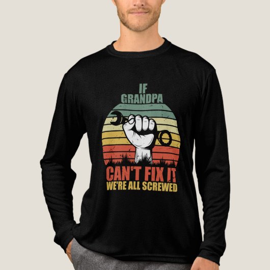 If Grandpa Can't Fix It we're all Screwed Fathers  Tri-Blend Shirt (Voorkant volledig)