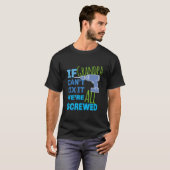 If Grandpa Can'T Fix It We'Re All Screwed T-shirt (Voorkant volledig)