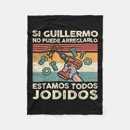 If Guillermo Can't Fix - Mexican Spanish Name  Fleece Deken (Voorkant)