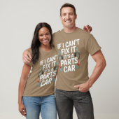 If I Cant Fi It Its Parts Car Funny Mechanic retro T-shirt (Unisex)