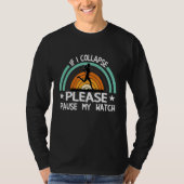 If I Collapse Pause Watch Marathoner Marathon Runn T-shirt (Voorkant)