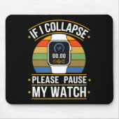 If I Collapse Please Pause My Watch, Runners , Mar Muismat (Voorkant)