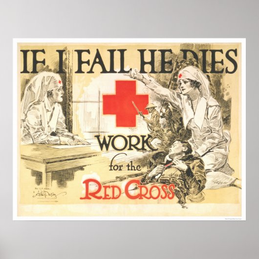 If I fail He Dies - Work for the Red Cross Poster (Voorkant)