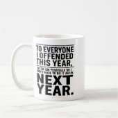 If I Offended You Work On Yourself Funny New Year  Koffiemok (Links)