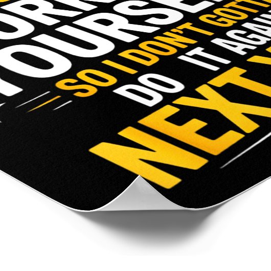 If I Offended You Work On Yourself Funny New Year  Poster (Hoek)