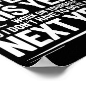 If I Offended You Work On Yourself Funny New Year  Poster (Hoek)