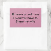 If i were a real man rechthoekige sticker (Tas)
