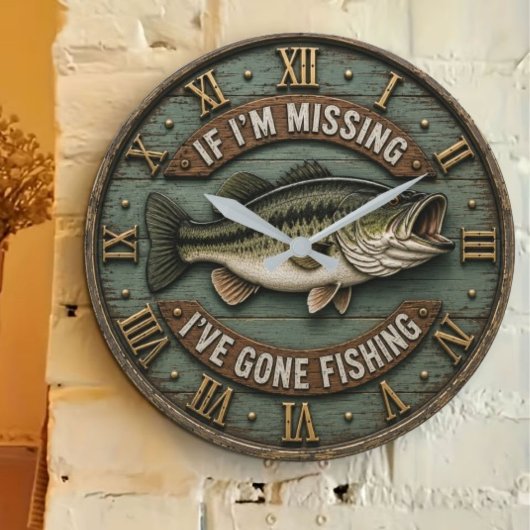 If I'm Missing I've Gone Fishing Fisherman Gift Grote Klok
