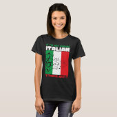 If Im Not Singing Italian Im Thinking About It Ope T-shirt (Voorkant volledig)