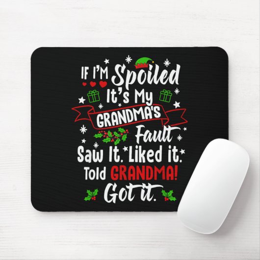 If I'm Siled It’s My Grandma’s Fault Funny Christm Muismat (Met muis)